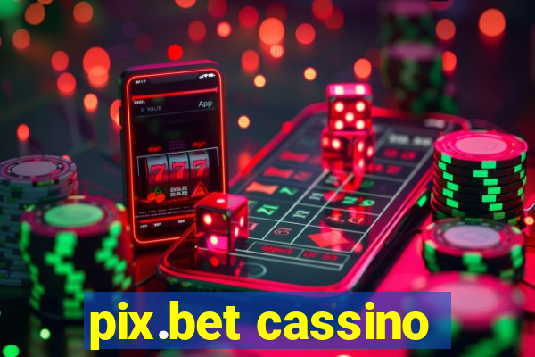 pix.bet cassino